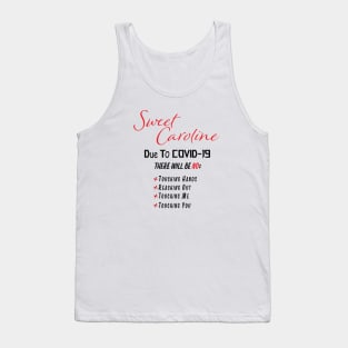 2020 Sweet Caroline Tank Top